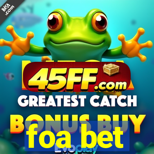 foa bet
